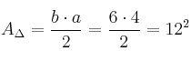 A_{\Delta} = \frac{b \cdot a}{2} = \frac{6 \cdot 4}{2}=12 \cm^2