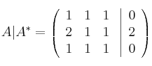  A|A^* = \left(
\begin{array}{ccc}
1 & 1 & 1\\
2 & 1 & 1\\
1 & 1 & 1
\end{array}
\right.
\left |
\begin{array}{c}
 0 \\
2 \\
 0
\end{array}
\right )
