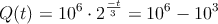 Q(t)=10^6 \cdot 2^{\frac{-t}{3}} = 10^6-10^3