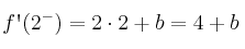 f\textsc{\char13}(2^-)=2 \cdot 2 + b = 4+b