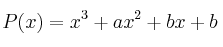 P(x)=x^3+ax^2+bx+b