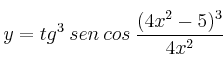 y = tg^3 \: sen \: cos \: \frac{(4x^2-5)^3}{4x^2}