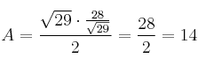 A = \frac{\sqrt{29} \cdot \frac{28}{\sqrt{29}}}{2} = \frac{28}{2} = 14