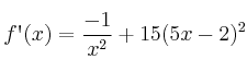 f\textsc{\char13}(x)=\frac{-1}{x^2} + 15(5x-2)^2