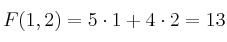 F(1,2)=5 \cdot 1+4 \cdot 2 = 13