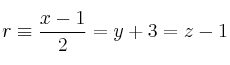 r \equiv \frac{x-1}{2}=y+3 = z-1