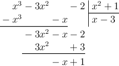 \polylongdiv[style=D]{x^3-3x^2-2}{x^2+1}