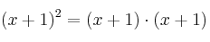 (x+1)^2 =(x+1) \cdot (x+1)