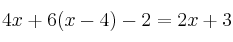 4x+6(x-4)-2=2x+3
