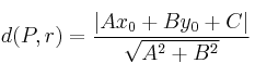 d(P,r) = \frac{|Ax_0+By_0+C|}{\sqrt{A^2+B^2}}
