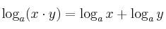\log_{a} (x \cdot y) = \log_{a} x +  \log_{a} y