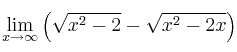 \lim_{x \rightarrow \infty} \left( \sqrt{x^2-2} - \sqrt{x^2-2x} \right)