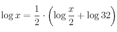 \log{x}  = \frac{1}{2} \cdot \left( \log{\frac{x}{2}} + \log{32} \right)