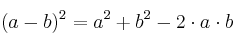(a-b)^2 = a^2 + b^2 - 2 \cdot a \cdot b