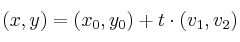 (x,y) = (x_0,y_0) + t \cdot (v_1,v_2)
