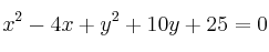 x^2-4x+y^2+10y+25=0