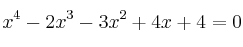x^4-2x^3-3x^2+4x+4=0