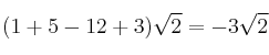  (1+5-12+3)\sqrt{2} = -3 \sqrt{2}