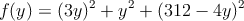 f(y) =(3y)^2+y^2+(312-4y)^2