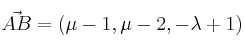 \vec{AB}=(\mu-1,\mu-2,-\lambda+1)