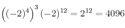 \left({(-2)^4 }\right)^3 (-2)^{12} = 2^{12} = 4096