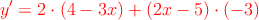 \textcolor{red}{y^\prime = 2 \cdot (4-3x) + (2x-5) \cdot (-3)}