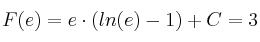 F(e) = e \cdot (ln(e) -1) + C = 3