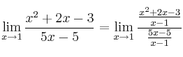 \lim\limits_{x \rightarrow 1} \frac{x^2+2x-3}{5x-5}=\lim\limits_{x \rightarrow 1} \frac{\frac{x^2+2x-3}{x-1}}{\frac{5x-5}{x-1}}