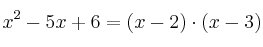 x^2-5x+6 = (x-2) \cdot (x-3)