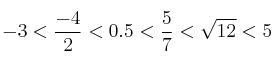 -3 < \frac{-4}{2} < 0.5 < \frac{5}{7} < \sqrt{12} < 5