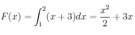 F(x) = \int_1^2 (x+3) dx = \frac{x^2}{2} + 3x