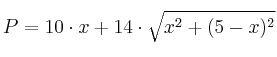 P= 10 \cdot x + 14 \cdot \sqrt{x^2 + (5-x)^2}