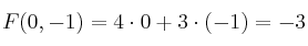F(0,-1)=4 \cdot 0+3 \cdot (-1) = -3