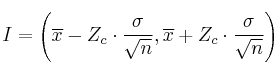 I = \left( \overline{x}-Z_c \cdot \frac{\sigma}{\sqrt{n}},  \overline{x}+Z_c \cdot \frac{\sigma}{\sqrt{n}}\right)