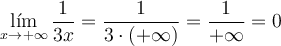 \lim_{x \rightarrow +\infty} \frac{1}{3x} = \frac{1}{3 \cdot (+\infty)}= \frac{1}{+\infty}= 0