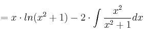 =x \cdot ln(x^2+1) - 2 \cdot \int \frac{x^2}{x^2+1}dx