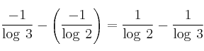 \frac{-1}{\log \: 3} - \left( \frac{-1}{\log \: 2} \right) = \frac{1}{\log \: 2} - \frac{1}{\log \: 3}
