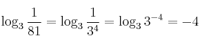  \log_3 {\frac{1}{81}} =  \log_3 {\frac{1}{3^4}} =  \log_3 {3^{-4}} = -4
