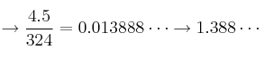 \rightarrow \frac{4.5}{324} = 0.013888 \cdots \rightarrow 1.388 \cdots