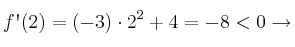 f\textsc{\char13}(2)=(-3)\cdot 2^2+4 = -8 < 0 \rightarrow 