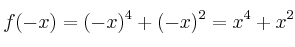 f(-x)=(-x)^4+(-x)^2=x^4+x^2