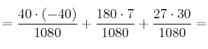=\frac{40 \cdot (-40)}{1080} + \frac{180 \cdot 7}{1080} + \frac{27 \cdot 30}{1080} =