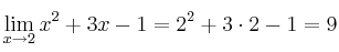 \lim\limits_{x \rightarrow 2}  x^2+3x-1=2^2+3 \cdot 2 -1 = 9