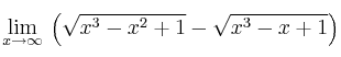 \lim\limits_{x \rightarrow \infty} \: \left( \sqrt{x^3-x^2+1} - \sqrt{x^3-x+1} \right) 