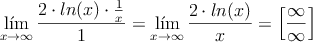 \lim _{ x\rightarrow \infty}\frac {2 \cdot ln(x) \cdot \frac{1}{x}}{ 1 } =\lim _{ x\rightarrow \infty} \frac{2 \cdot ln(x)}{x} =\left[ \frac{\infty}{\infty} \right]