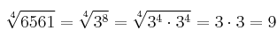 \sqrt[4]{6561} = \sqrt[4]{3^8} = \sqrt[4]{3^4 \cdot 3^4} = 3 \cdot 3 = 9
