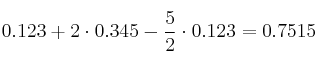 0.123 + 2 \cdot 0.345 - \frac{5}{2} \cdot 0.123=0.7515