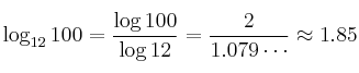 \log_{12}{100}= \frac{\log 100}{\log 12} = \frac{2}{1.079 \cdots} \approx 1.85