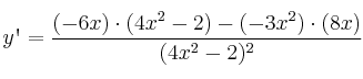 y\textsc{\char13}=\frac{(-6x)\cdot (4x^2-2) - (-3x^2)\cdot (8x) }{(4x^2-2)^2}