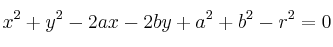 x^2+y^2-2ax-2by+a^2+b^2-r^2=0